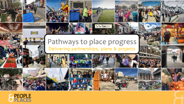 Mosaic of positive town scense from across England and Europe with words "Pathways to place progress" and "delivering partnerships, plans and projects