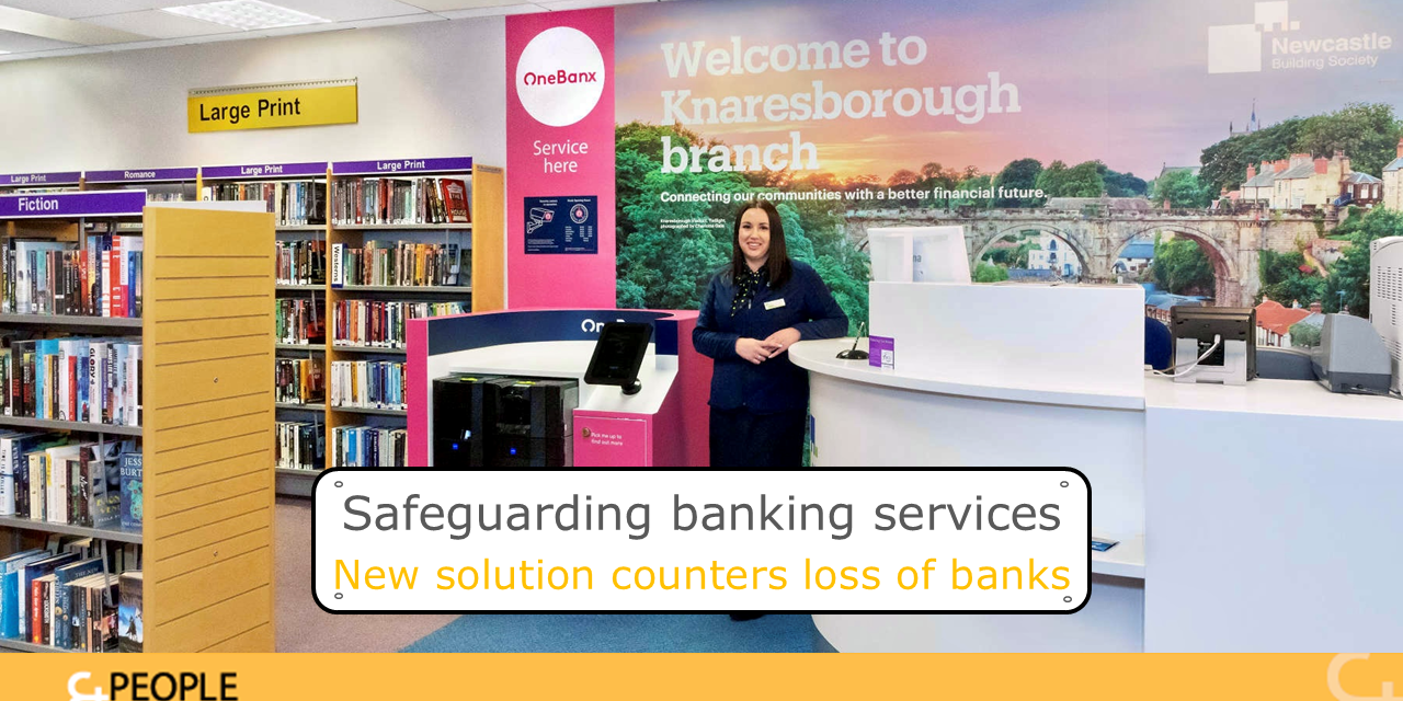 Knaresborough Newcastle building society branch with OneBanx kiosk provides a solution for safeguarding banking services